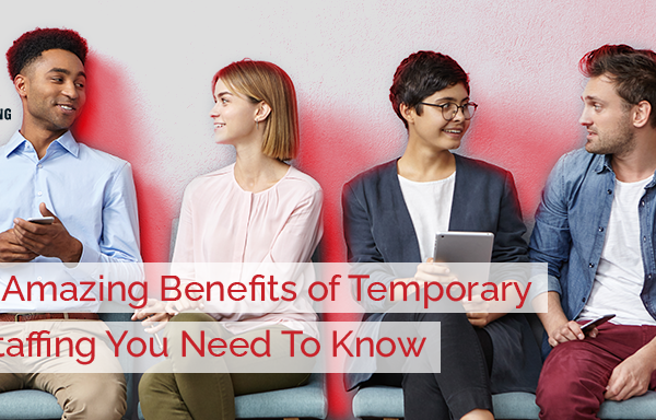 Benefits-of-temporary-staffing